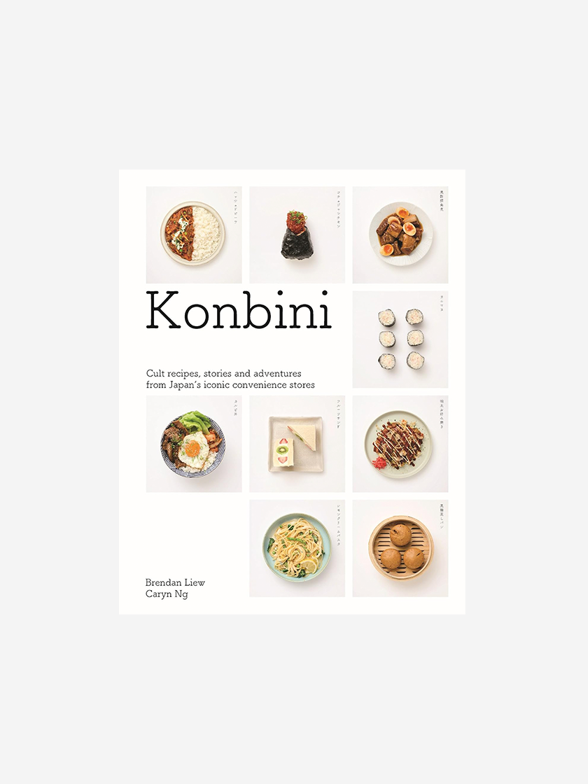 Konbini: Cult Recipes, Stories and Adventures from Japans Iconic Convenience Stores